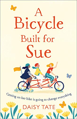 Stock image for A Bicycle Built for Sue for sale by Blackwell's