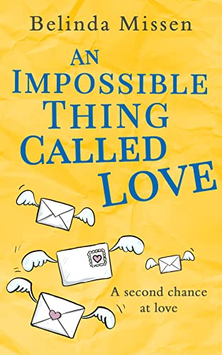 Stock image for An Impossible Thing Called Love: The heartwarming love story you dont want to miss! for sale by WorldofBooks
