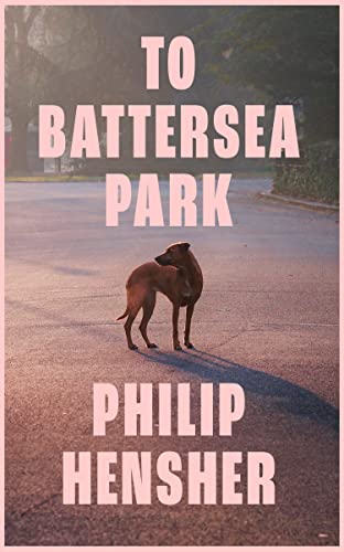 Stock image for To Battersea Park: The new novel from the Booker Prize-shortlisted author of The Northern Clemency " Brilliantly conceived William Boyd for sale by WorldofBooks