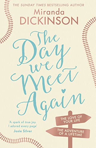 Imagen de archivo de The Day We Meet Again: escape with the most romantic love story from the Sunday Times best seller a la venta por WorldofBooks
