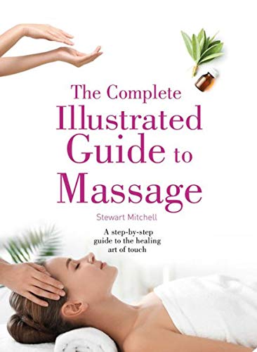 Beispielbild fr The Complete Illustrated Guide to Massage zum Verkauf von AwesomeBooks
