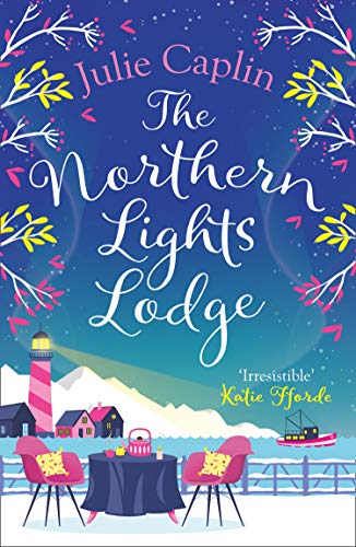 Beispielbild fr The Northern Lights Lodge: Book 4 (Romantic Escapes) zum Verkauf von WorldofBooks