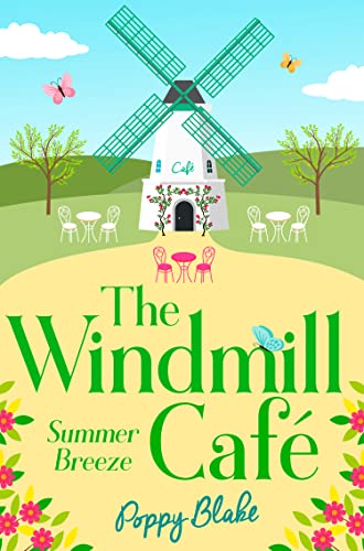 Stock image for THE WINDMILL CAF : Summer Breeze [not-CA]: Book 1 for sale by WorldofBooks