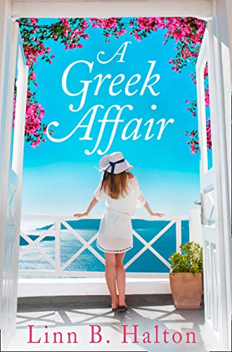 Stock image for A Greek Affair: The perfect summer beach read set in gorgeous Greece for sale by WorldofBooks