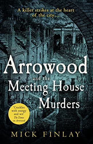 Beispielbild fr Arrowood and The Meeting House Murders: A gripping historical Victorian crime thriller you won?t be able to put down (An Arrowood Mystery) (Book 4) zum Verkauf von Your Online Bookstore