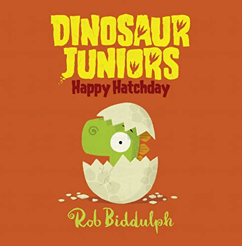 Imagen de archivo de Happy Hatchday (Dinosaur Juniors) (Book 1) a la venta por Hawking Books