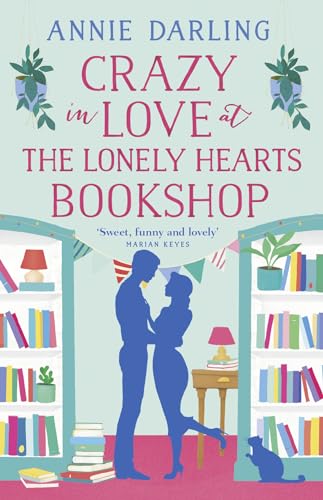 Stock image for Crazy in Love at the Lonely Hearts Bookshop for sale by Better World Books