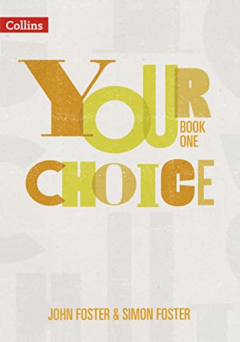 Stock image for Your Choice - Your Choice Student Book 1: The Whole-School Solution for Pshe Including Relationships, Sex and Health Education for sale by ThriftBooks-Atlanta