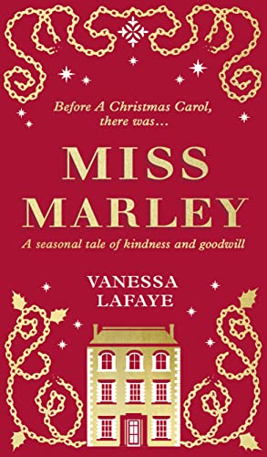Beispielbild fr Miss Marley: A Christmas Ghost Story - A Prequel to a Christmas Carol zum Verkauf von ThriftBooks-Atlanta