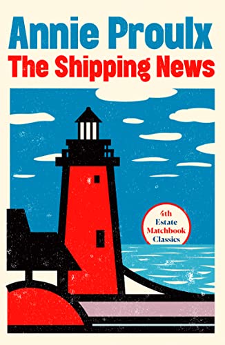 Beispielbild fr The Shipping News: Annie Proulx (4th Estate Matchbook Classics) zum Verkauf von WorldofBooks