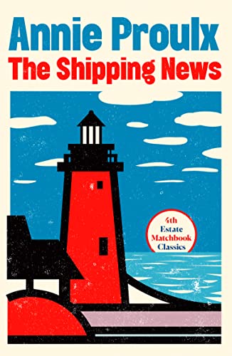 Imagen de archivo de The Shipping News: Annie Proulx (4th Estate Matchbook Classics) a la venta por WorldofBooks