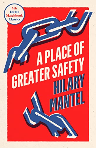 Stock image for A Place of Greater Safety: Hilary Mantel (4th Estate Matchbook Classics) for sale by WorldofBooks