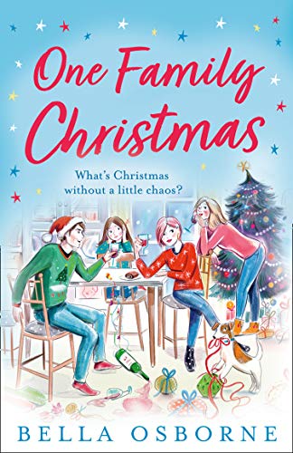 Beispielbild fr One Family Christmas: A feel-good and funny Christmas romance fiction read zum Verkauf von SecondSale