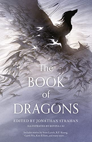 Beispielbild fr The Book of Dragons: A thrilling collection of short stories by modern masters of fantasy and science fiction zum Verkauf von Monster Bookshop