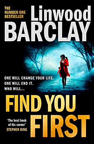 Imagen de archivo de Find You First: From the international bestselling author of books like Elevator Pitch comes the most gripping crime thriller of 2021 a la venta por AwesomeBooks