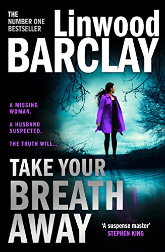 9780008332099: Take Your Breath Away: From the international bestselling author of books like Find You First comes the biggest new crime thriller of 2022
