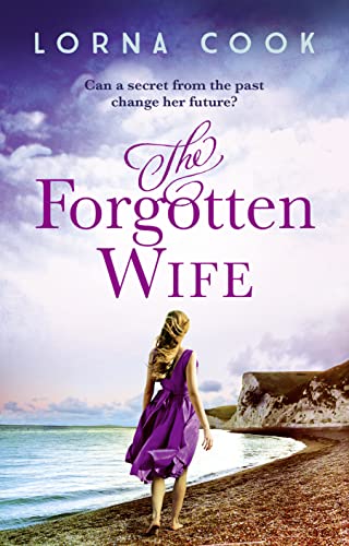 Stock image for The Forgotten Wife - Lorna Cook - Paperback - Very Good for sale by Devils in the Detail Ltd