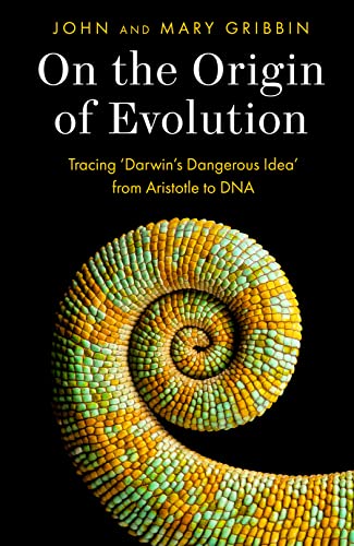 Imagen de archivo de On the Origin of Evolution: Tracing ?Darwin?s Dangerous Idea? from Aristotle to DNA a la venta por Bahamut Media