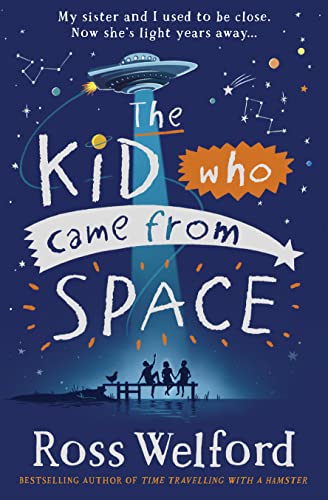 Stock image for The Kid Who Came from Space for sale by Blackwell's