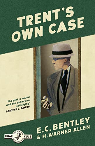 9780008333928: Trent’s Own Case: Book 2 (Philip Trent)