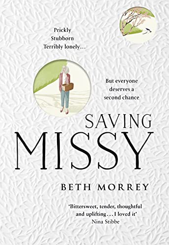 Stock image for Saving Missy: The Sunday Times bestseller and the most heartwarming debut of 2020 for sale by WorldofBooks