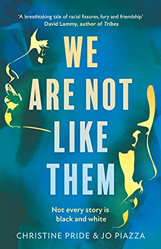 Beispielbild fr We Are Not Like Them: the most thought provoking and important new book club fiction novel you?ll read the year zum Verkauf von Reuseabook