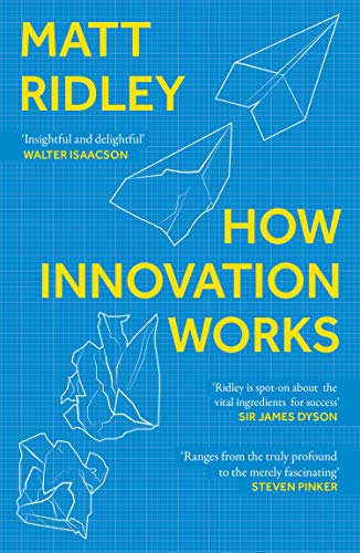9780008334840: How Innovation Works: Serendipity, Energy and the Saving of Time