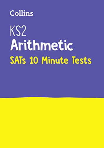Stock image for KS2 Maths Arithmetic SATs 10-Minute Tests for sale by Blackwell's
