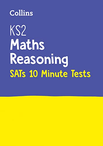 Immagine dell'editore per KS2 Maths Reasoning SATs 10-Minute Tests: Home Learning and School Resources from the Publisher of 2022 Test and Exam Revision Practice Guides, . the 2025 tests (Collins KS2 SATs Practice) venduto da WorldofBooks