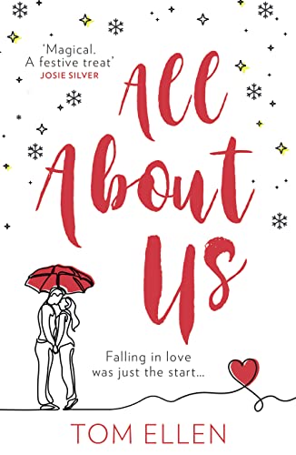 Stock image for All About Us: The magical, romantic and heartwarming love story you  ll want to escape with this Christmas 2023 for sale by WorldofBooks