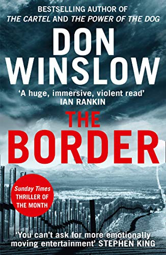Imagen de archivo de The Border: The final gripping thriller in the bestselling Cartel trilogy a la venta por WorldofBooks