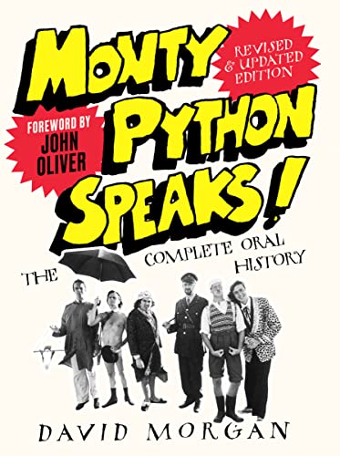 Beispielbild fr Monty Python Speaks! Revised and Updated Edition: The Complete Oral History zum Verkauf von SecondSale