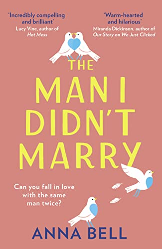 Imagen de archivo de The Man I Didn't Marry: the brand new feel good and hilarious romantic comedy to curl up with this year a la venta por SecondSale