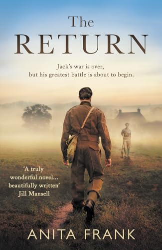Stock image for The Return: A breathtaking World War Two historical fiction love story from the Sunday Times bestselling author of The Good Liars for sale by WorldofBooks