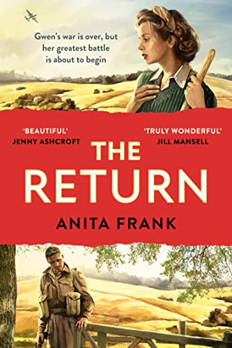 Stock image for The Return: A breathtaking World War Two historical fiction love story from the Sunday Times bestselling author of The Good Liars for sale by WorldofBooks