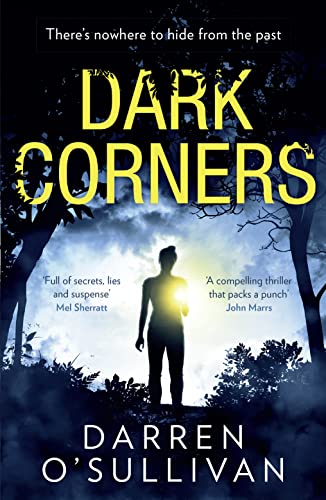 Beispielbild fr DARK CORNERS: The utterly gripping psychological crime thriller with a twist you wont see coming! zum Verkauf von WorldofBooks