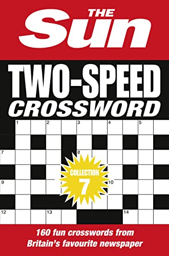 Stock image for The Sun Two-Speed Crossword Collection 7: 160 two-in-one cryptic and coffee time crosswords (The Sun Puzzle Books) for sale by Kennys Bookstore