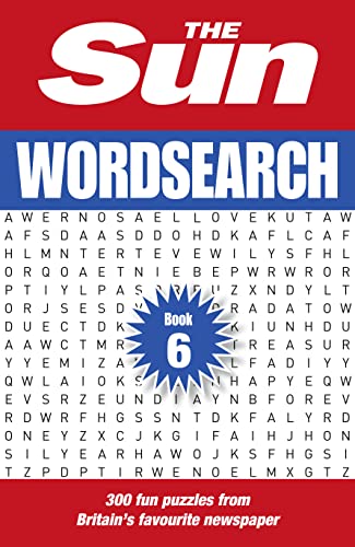 Stock image for The Sun Wordsearch Book 6: 300 fun puzzles from Britain  s favourite newspaper (The Sun Puzzle Books) for sale by WorldofBooks