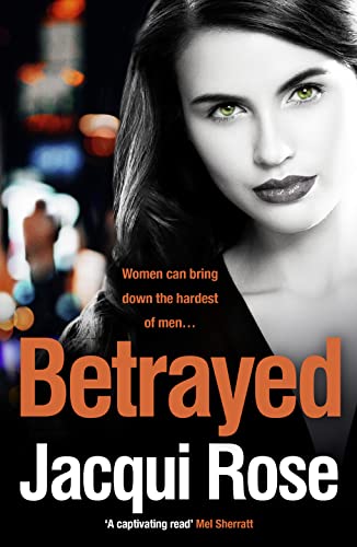 Stock image for Betrayed: A gritty and unputdownable crime thriller novel from the queen of urban crime for sale by WorldofBooks