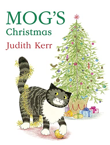 Imagen de archivo de MOG'S CHRISTMAS: The illustrated children's picture book adventure of the nation's favourite cat, from the author of The Tiger Who Came To Tea ? as seen on TV in the Christmas animation! a la venta por Book Deals