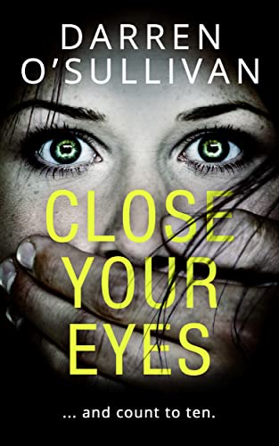 Stock image for Close Your Eyes for sale by Better World Books