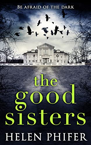 Stock image for The Good Sisters for sale by WorldofBooks