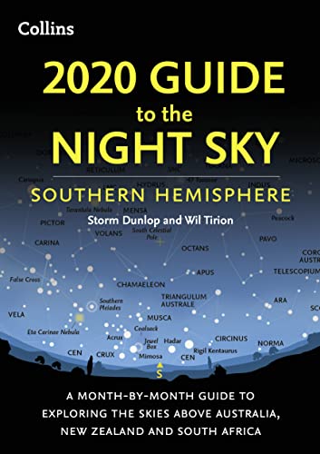 Beispielbild fr 2020 Guide to the Night Sky Southern Hemisphere: A month-by-month guide to exploring the skies above Australia, New Zealand and South Africa zum Verkauf von WorldofBooks