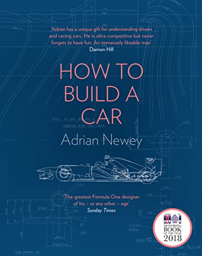 Stock image for How to Build a Car: The Autobiography of the World?s Greatest Formula 1 Designer for sale by Ergodebooks