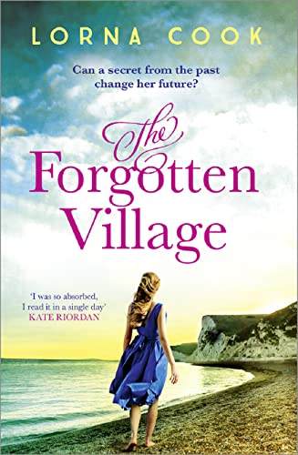 9780008352851: The Forgotten Village: Absolutely heartbreaking World War 2 historical fiction about love, loss and secrets