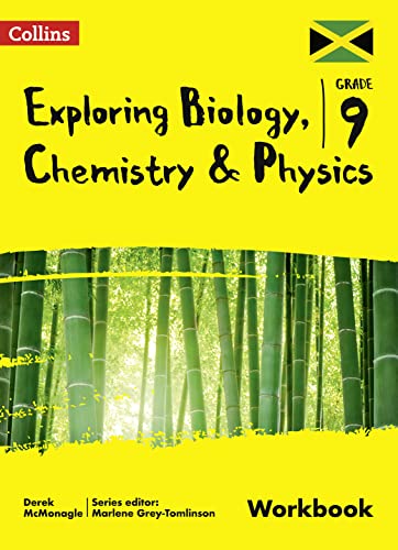 Stock image for Exploring Biology, Chemistry and Physics. Grade 9 for Jamaica Workbook for sale by Blackwell's