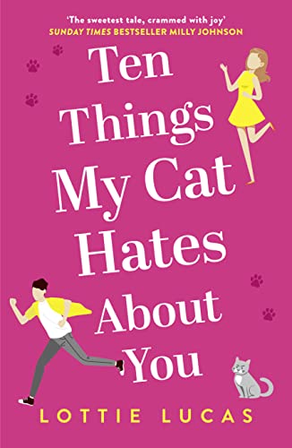 Stock image for Ten Things My Cat Hates About You for sale by WorldofBooks