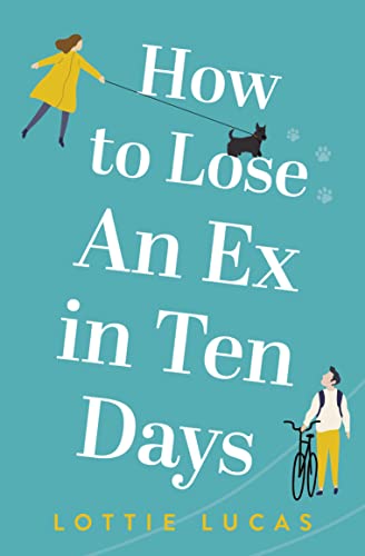 9780008353650: HOW TO LOSE AN EX IN TEN DAYS