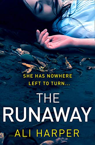9780008354312: The Runaway: An emotional, gripping new crime mystery thriller from a major new writing talent!