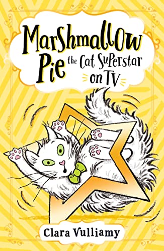 Stock image for Marshmallow Pie, the Cat Superstar on TV for sale by Blackwell's